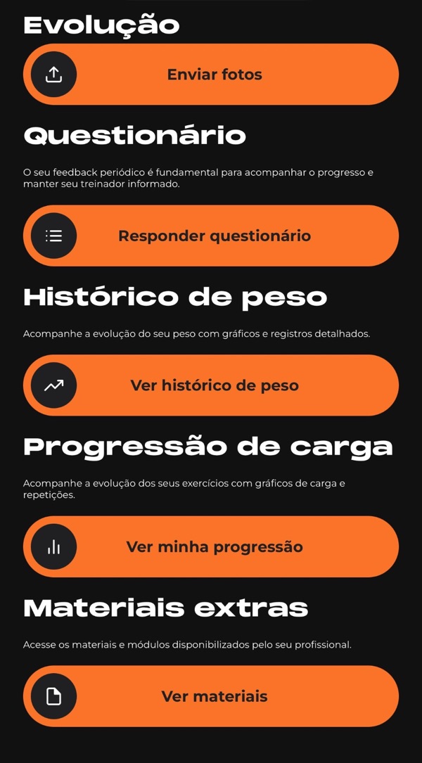 Tela de evolução do app: enviar fotos, questionário, histórico de peso, progressão de carga e materiais extras.